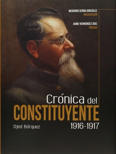 Crónica del constituyente 1916-1917