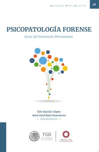 Psicopatología forense Actas del seminario permanente