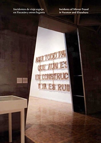 Incidentes de viaje espejo en Yucatán y otros lugares