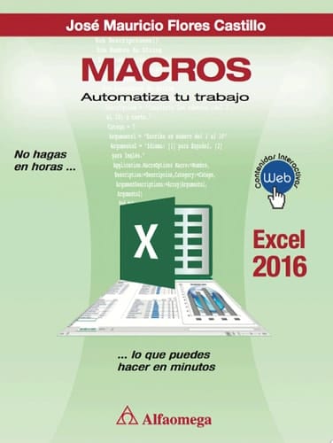 MACROS Automatiza tu trabajo. Excel 2016