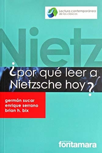 ¿Por qué leer a Nietzsche hoy?