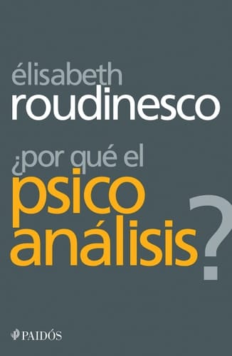 ¿Por qué el psicoanálisis?
