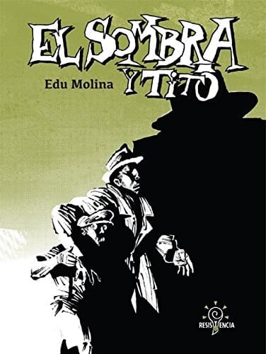 El Sombra y Tito