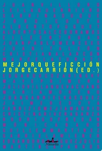Mejor que ficción Crónicas ejemplares
