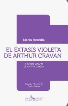O êxtase violeta de Arthur Cravan