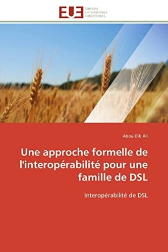 Une Approche Formelle de L'Interopérabilité Pour Une Famille de Dsl