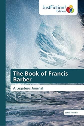 The Book of Francis Barber: A Legatee's Journal