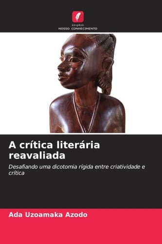A crítica literária reavaliada (Portuguese Edition)