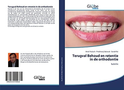 Terugval Behoud en retentie in de orthodontie: Subtitle (Dutch Edition)