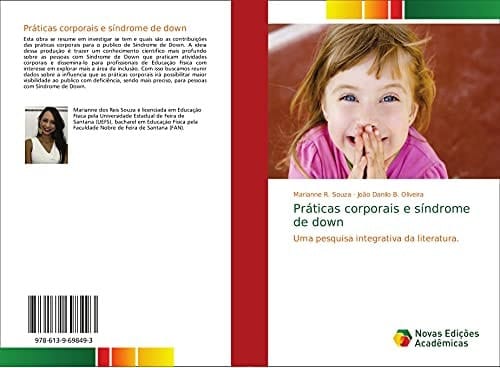 Práticas corporais e síndrome de down: Uma pesquisa integrativa da literatura. (Portuguese Edition)