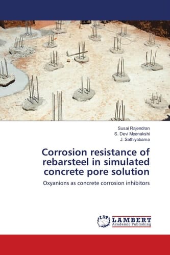 Corrosion resistance of rebarsteel in simulated concrete pore solution: Oxyanions as concrete corrosion inhibitors