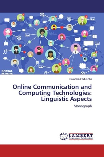 Online Communication and Computing Technologies: Linguistic Aspects: Monograph