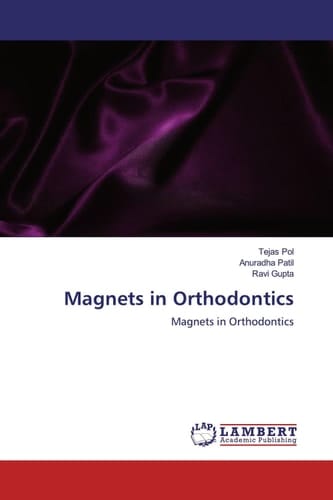 Magnets in Orthodontics: Magnets in Orthodontics