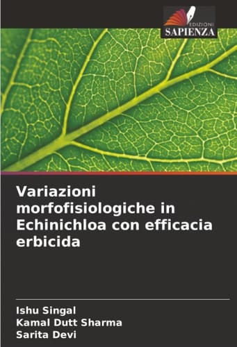 Variazioni morfofisiologiche in Echinichloa con efficacia erbicida