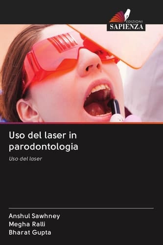 Uso del laser in parodontologia: Uso del laser (Italian Edition)