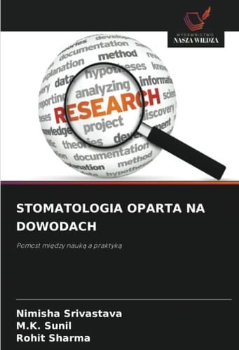 STOMATOLOGIA OPARTA NA DOWODACH: Pomost między nauką a praktyką (Polish Edition)