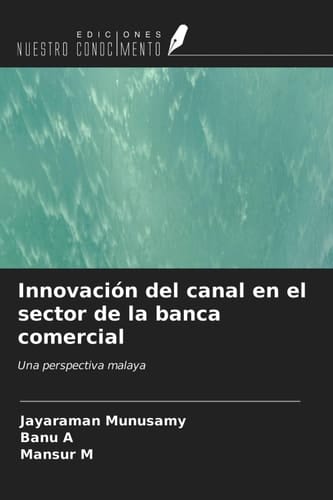 Innovación del canal en el sector de la banca comercial