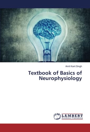 Textbook of Basics of Neurophysiology