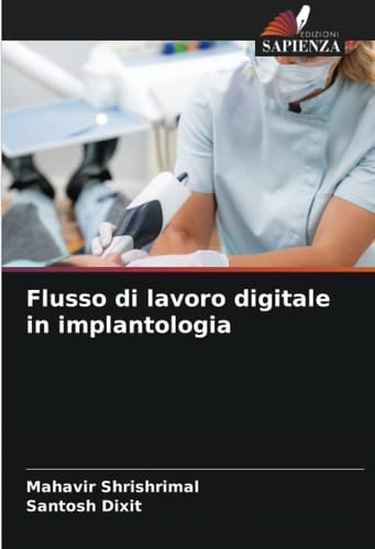 Flusso di lavoro digitale in implantologia (Italian Edition)