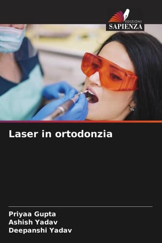 Laser in ortodonzia (Italian Edition)