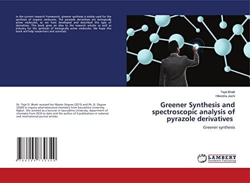 Greener Synthesis and spectroscopic analysis of pyrazole derivatives: Greener synthesis