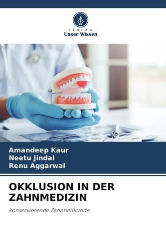 OKKLUSION IN DER ZAHNMEDIZIN: konservierende Zahnheilkunde (German Edition)