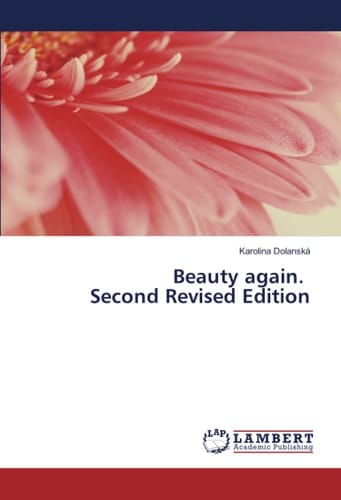 Beauty again. Second Revised Edition