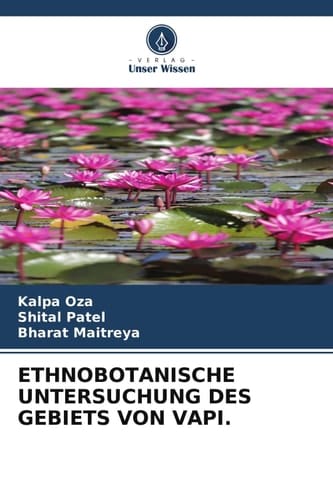 ETHNOBOTANISCHE UNTERSUCHUNG DES GEBIETS VON VAPI. (German Edition)