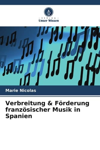 Verbreitung & Förderung französischer Musik in Spanien (German Edition)