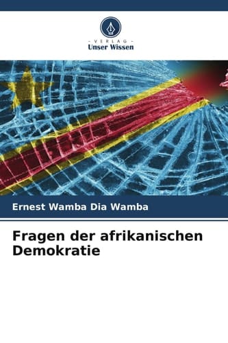 Fragen der afrikanischen Demokratie (German Edition)