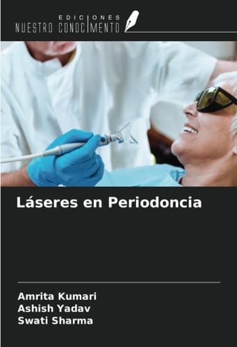 Láseres en Periodoncia (Spanish Edition)