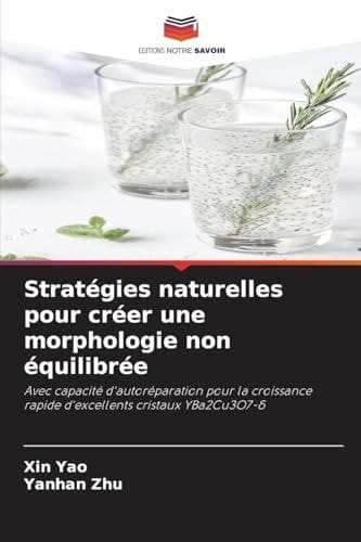 Stratégies naturelles pour créer une morphologie non équilibrée (French Edition)