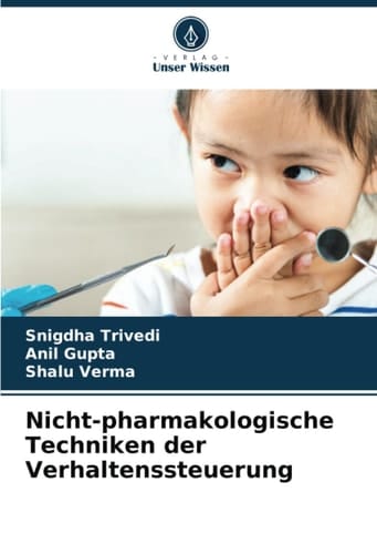 Nicht-pharmakologische Techniken der Verhaltenssteuerung (German Edition)