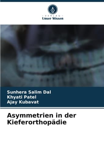 Asymmetrien in der Kieferorthopädie (German Edition)