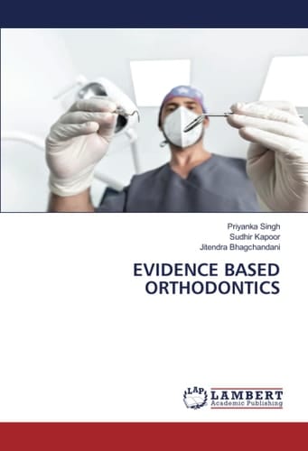 EVIDENCE BASED ORTHODONTICS
