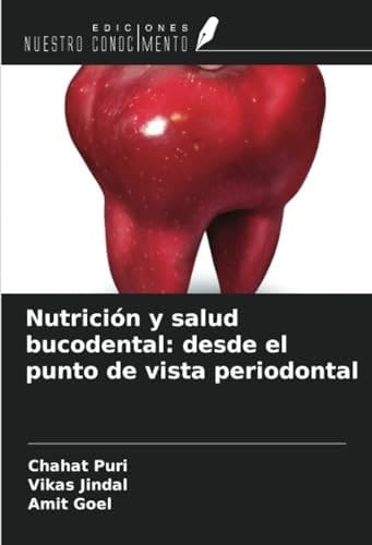 Nutrición y salud bucodental: desde el punto de vista periodontal (Spanish Edition)