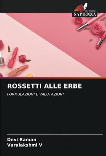ROSSETTI ALLE ERBE: FORMULAZIONI E VALUTAZIONI (Italian Edition)