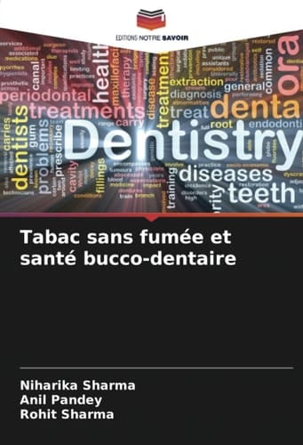 Tabac sans fumée et santé bucco-dentaire (French Edition)