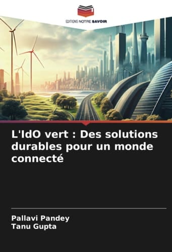 L'IdO vert : Des solutions durables pour un monde connecté (French Edition)