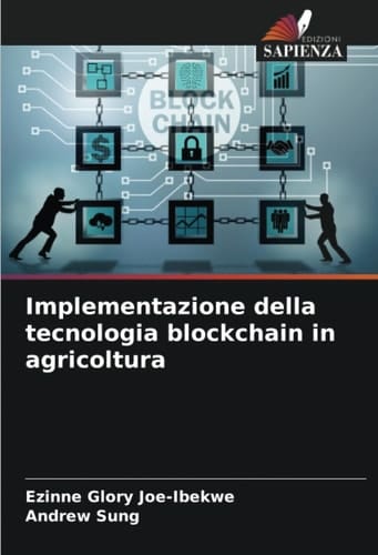 Implementazione della tecnologia blockchain in agricoltura (Italian Edition)