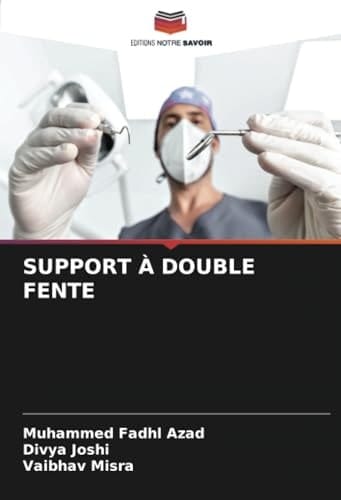 SUPPORT À DOUBLE FENTE (French Edition)