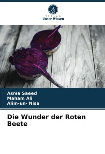 Die Wunder der Roten Beete (German Edition)