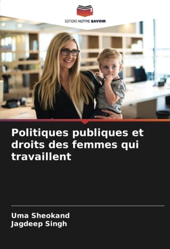 Politiques publiques et droits des femmes qui travaillent (French Edition)