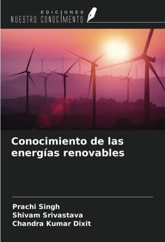 Conocimiento de las energías renovables (Spanish Edition)