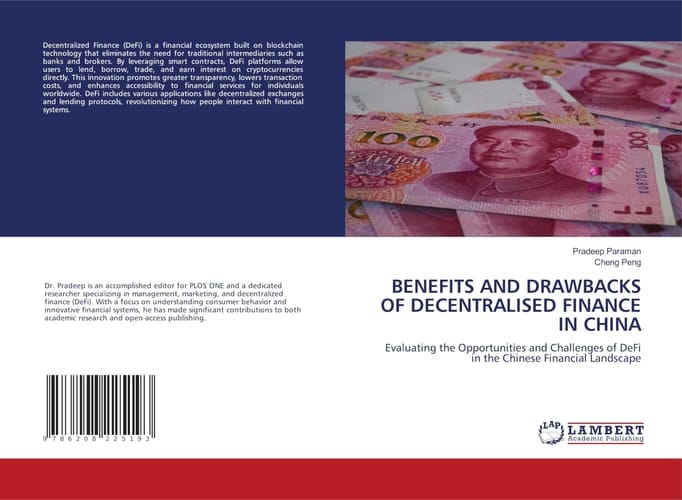 BENEFITS AND DRAWBACKS OF DECENTRALISED FINANCE IN CHINA: Evaluating the Opportunities and Challenges of DeFi in the Chinese Financial Landscape