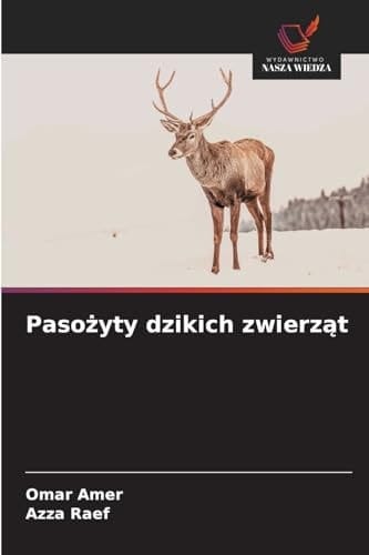 Pasożyty dzikich zwierząt (Polish Edition)