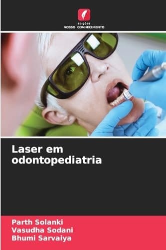 Laser em odontopediatria (Portuguese Edition)