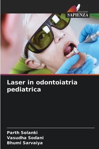 Laser in odontoiatria pediatrica (Italian Edition)