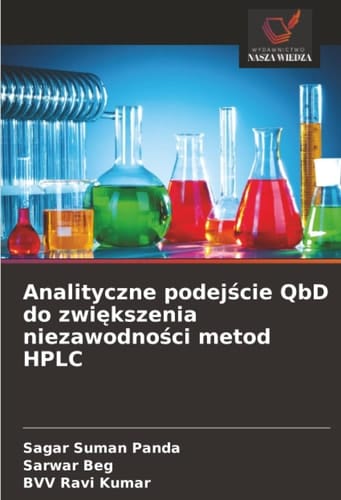 Analityczne podejście QbD do zwiększenia niezawodności metod HPLC (Polish Edition)