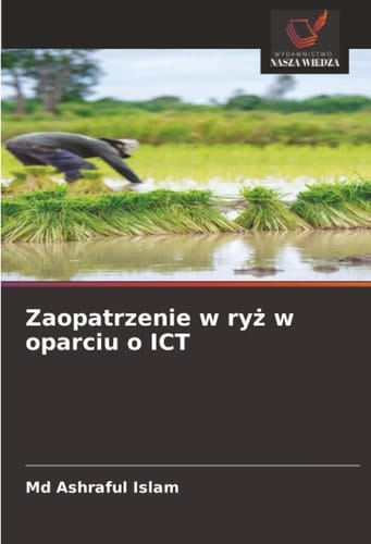 Zaopatrzenie w ryż w oparciu o ICT